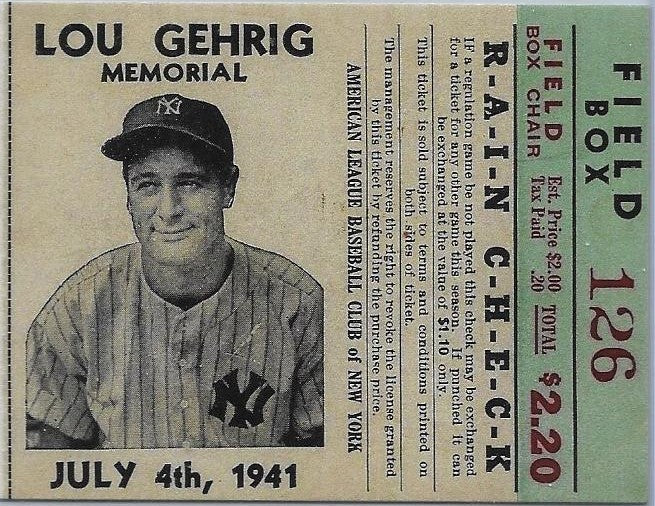 1941 Memorial 4th of July Ticket Stub RP LOU GEHRIG - NEW YORK YANKEES –