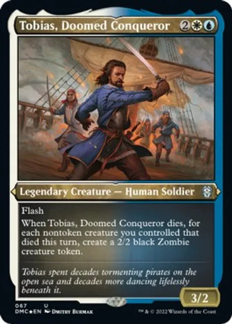 TOBIAS  Doomed Conqueror - Commander: Dominaria United #67  Uncommon  (Foil Etched)