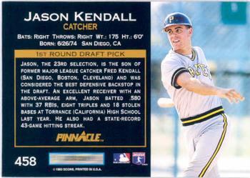 1993 PINNACLE #458 JASON KENDALL PITTSBURGH PIRATES ROOKIE CARD