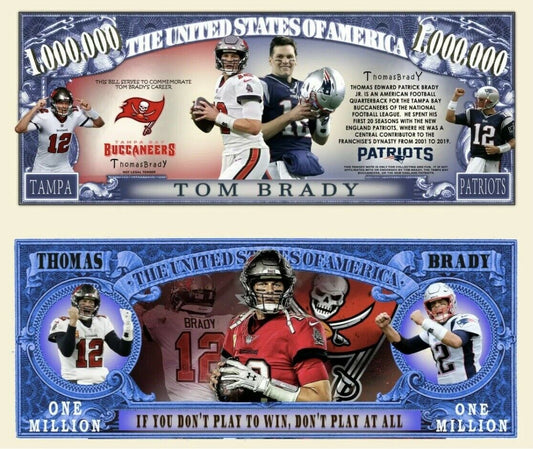 TOM BRADY 1 million Dollar Bill -Tampa Bay Buccaneers / New England Patriots -Novelty Collectable