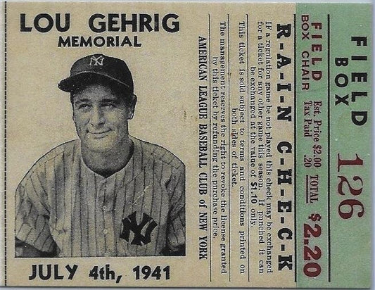 1941 Memorial 4th of July Ticket Stub RP LOU GEHRIG - NEW YORK YANKEES
