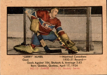1951 PARKHURST #15 GERRY McNEIL - MONTREAL CANADIANS - ROOKIE RP CARD