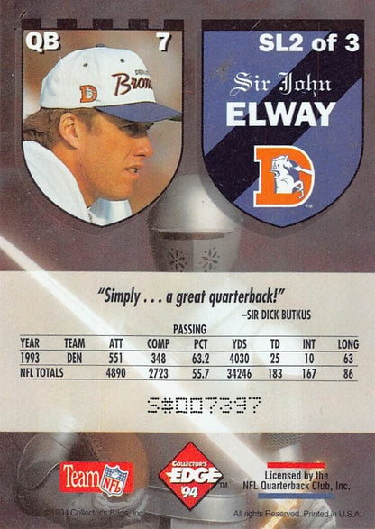 1994 COLLECTORS EDGE EXCALIBUR #SL2 JOHN ELWAY - DENVER BRONCOS
