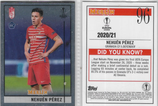 2020 -21 Topps Merlin Chrome No. 96 NEHUEN PEREZ  -ROOKIE CARD GRANADA   Atlético Madrid.- Silver Refractor