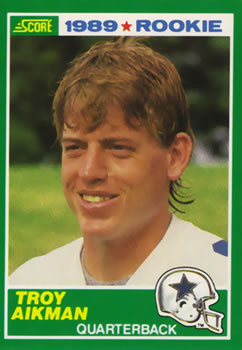 1989 Score #270 Troy Aikman Rookie Reprint Card  Dallas Cowboys - MINT