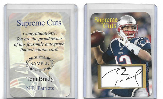 TOM BRADY SUPREME CUTS CARD w/ Facsimile Auto