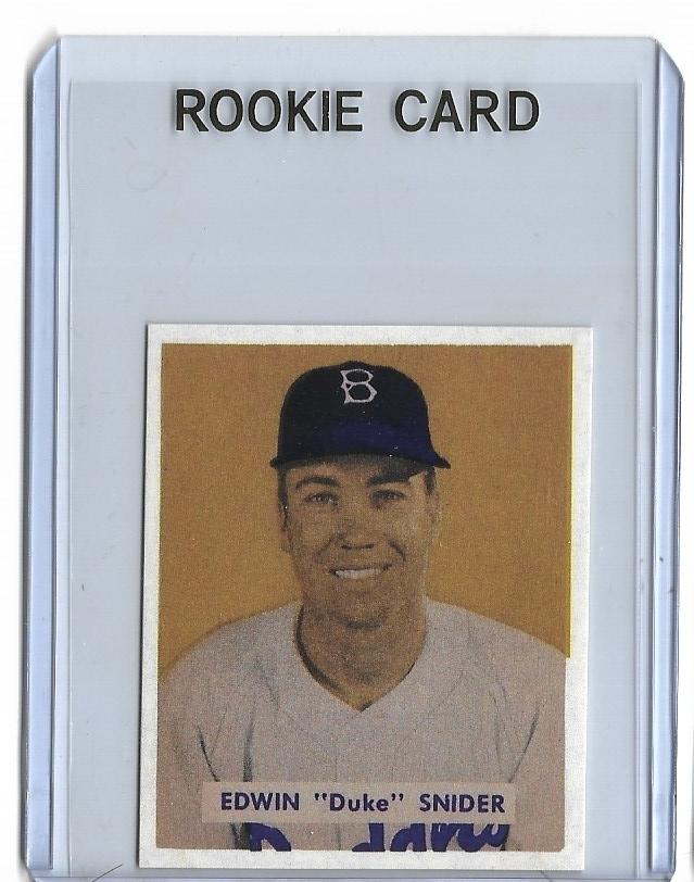 1949 Bowman #226 DUKE SNIDER Rookie Reprint Rookie Card Brooklyn  Dodgers