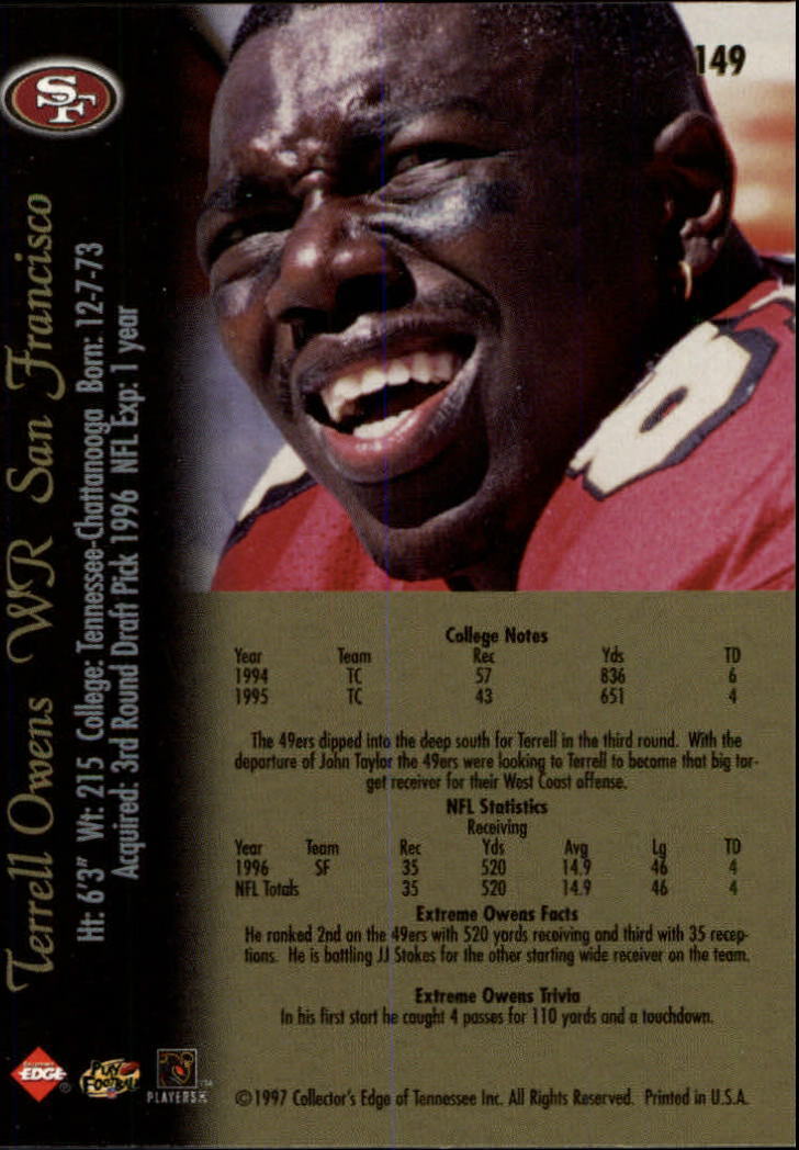 1997 COLLECTOR'S EDGE EXTREME INSERT CARD #149 TERRELL OWENS SAN FRANCISCO 49ERS HOF